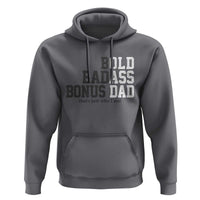 Bold Badass Bonus Dad Hoodie Old Ass Dad Funny Father's Day Gift