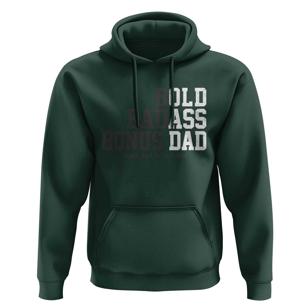 Bold Badass Bonus Dad Hoodie Old Ass Dad Funny Father's Day Gift