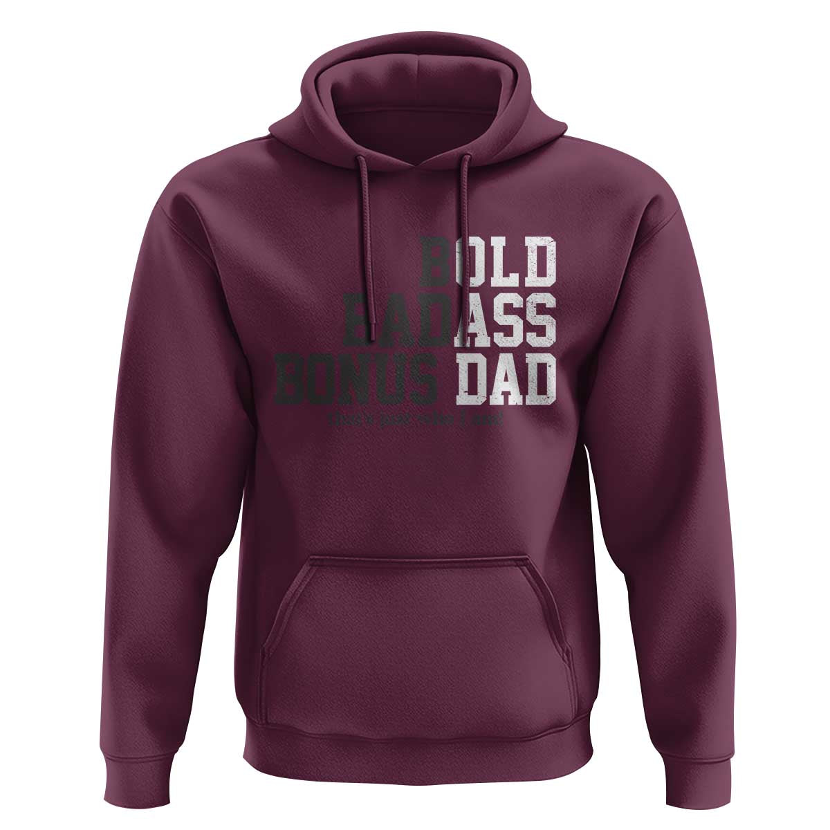 Bold Badass Bonus Dad Hoodie Old Ass Dad Funny Father's Day Gift