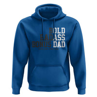 Bold Badass Bonus Dad Hoodie Old Ass Dad Funny Father's Day Gift