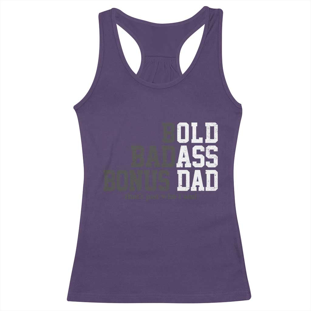 Bold Badass Bonus Dad Racerback Tank Top Old Ass Dad Funny Father's Day Gift