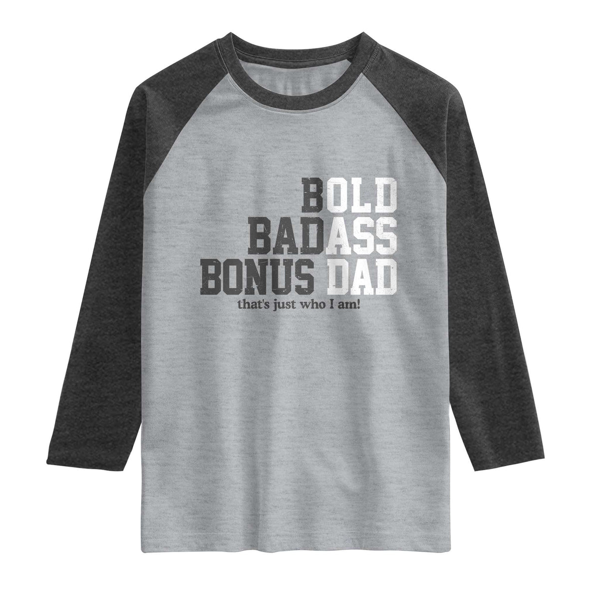 Bold Badass Bonus Dad Raglan Shirt Old Ass Dad Funny Father's Day Gift