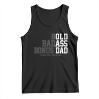 Bold Badass Bonus Dad Tank Top Old Ass Dad Funny Father's Day Gift