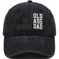 Bold Badass Bonus Dad Washed Cotton Baseball Cap Old Ass Dad Funny Father's Day Gift