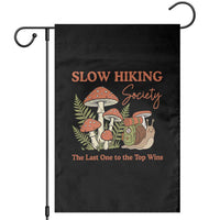 Slow Hiking Society The Last One to The Top Wins Garden Flag Funny Snail Mountaineering