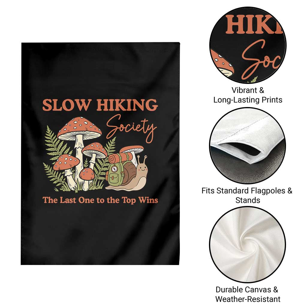 Slow Hiking Society The Last One to The Top Wins Garden Flag Funny Snail Mountaineering