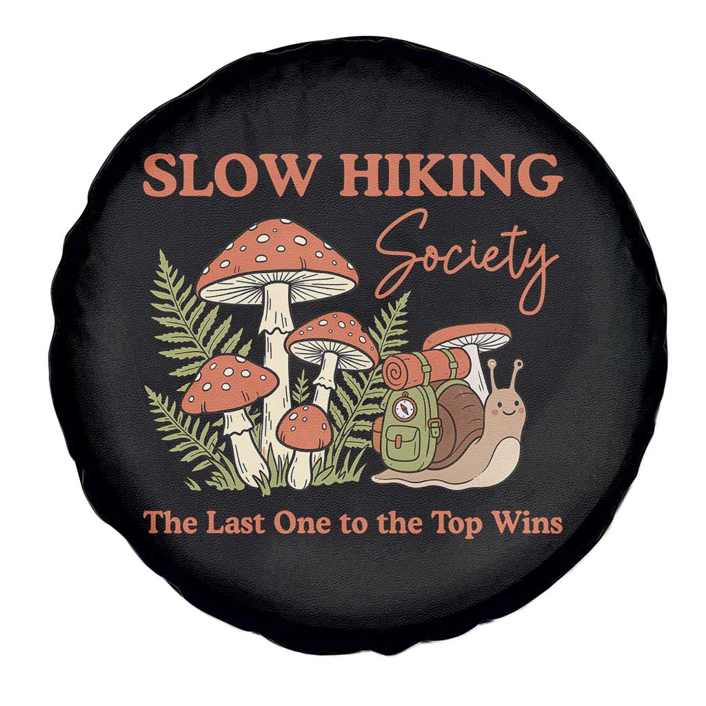 Slow Hiking Society The Last One to The Top Wins Spare Tire Cover Funny Snail Mountaineering