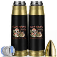 Slow Hiking Society The Last One to The Top Wins Bullet Tumbler Funny Snail Mountaineering