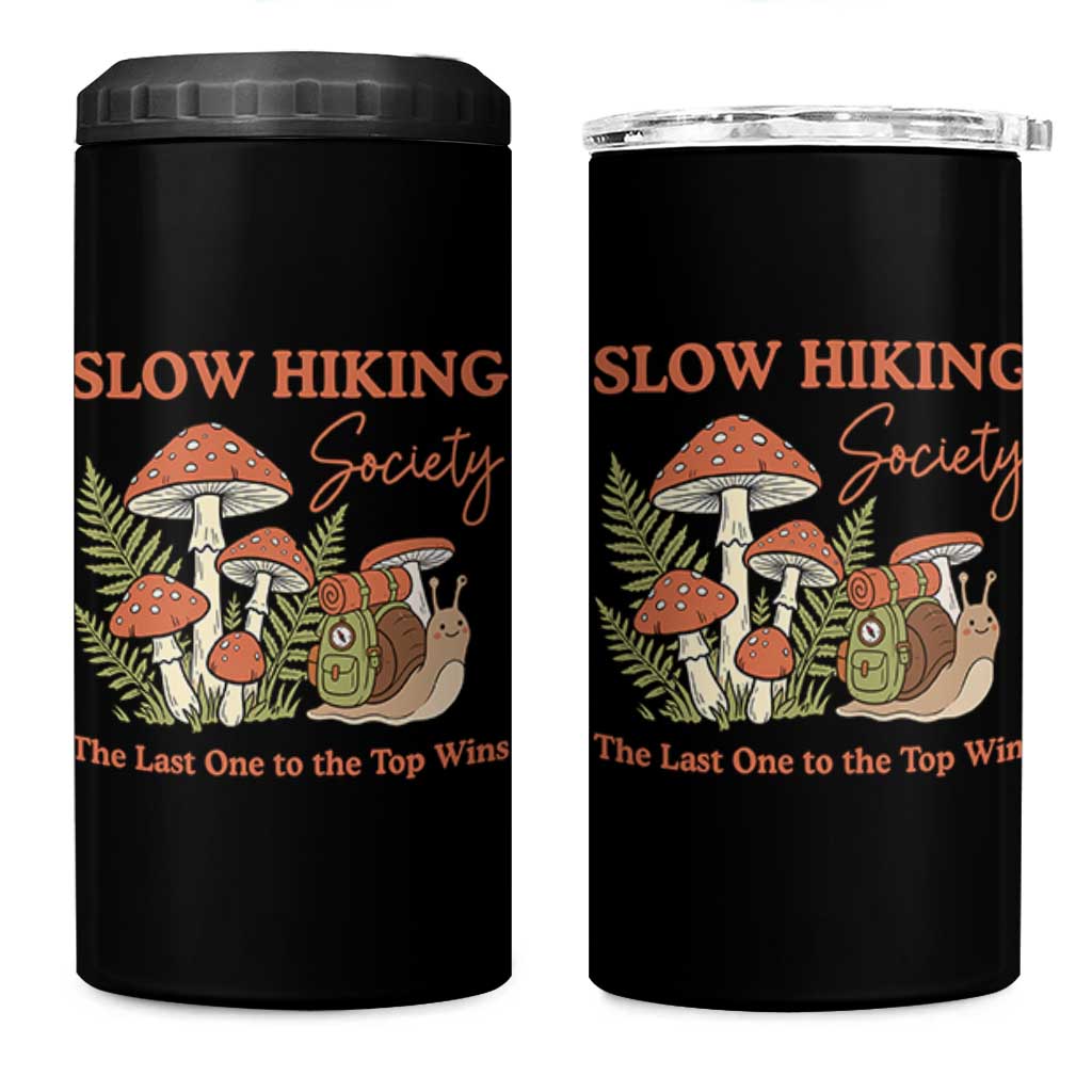 Slow Hiking Society The Last One to The Top Wins 4 in 1 Can Cooler Tumbler Funny Snail Mountaineering
