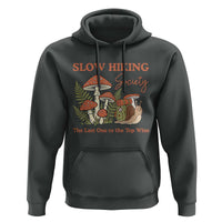 Slow Hiking Society The Last One to The Top Wins Hoodie Funny Snail Mountaineering