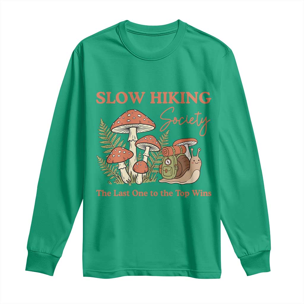 Slow Hiking Society The Last One to The Top Wins Long Sleeve Shirt Funny Snail Mountaineering