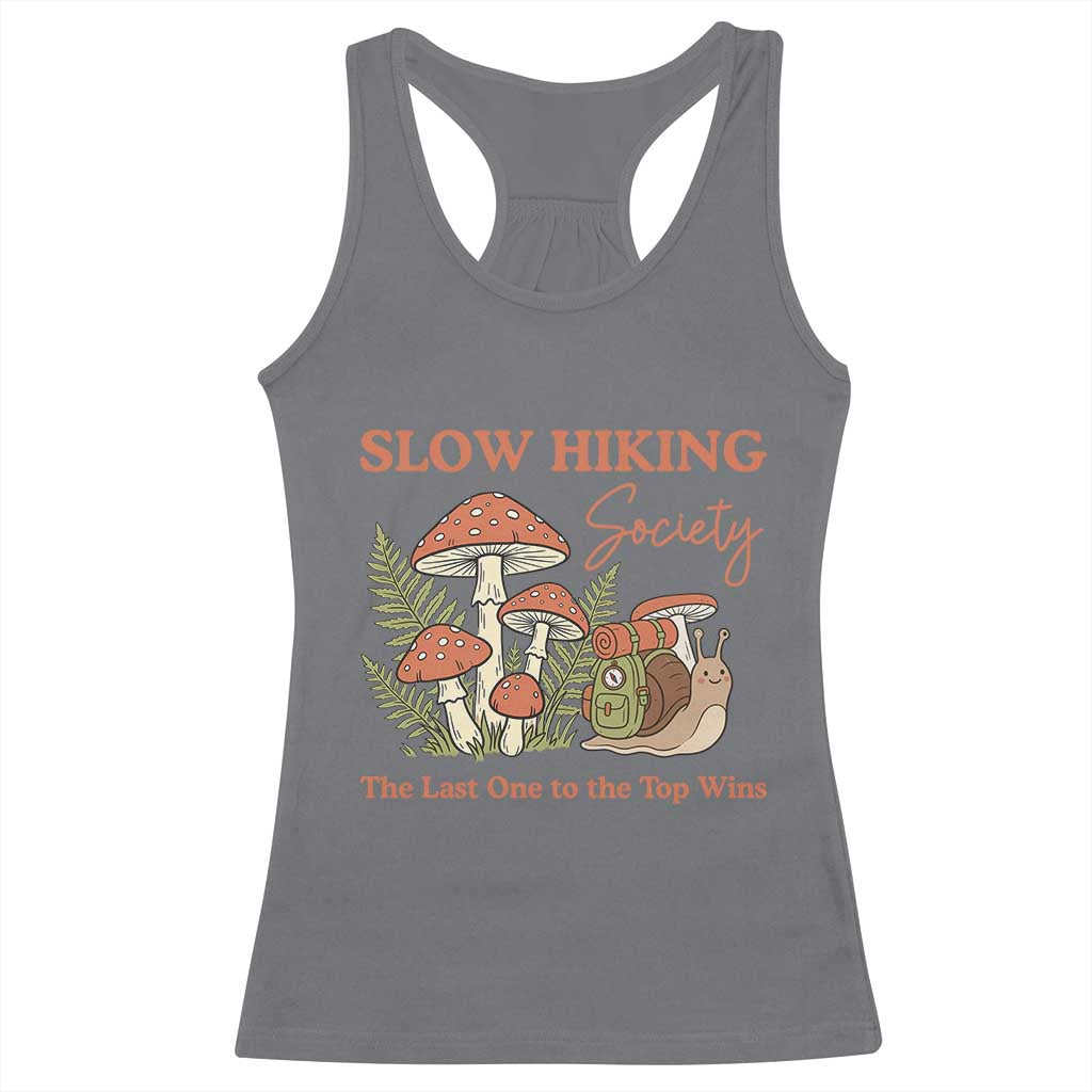 Slow Hiking Society The Last One to The Top Wins Racerback Tank Top Funny Snail Mountaineering