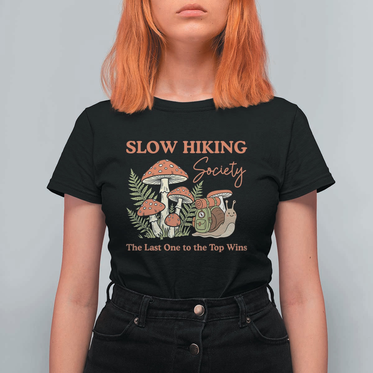Slow Hiking Society The Last One to The Top Wins T Shirt For Women Funny Snail Mountaineering