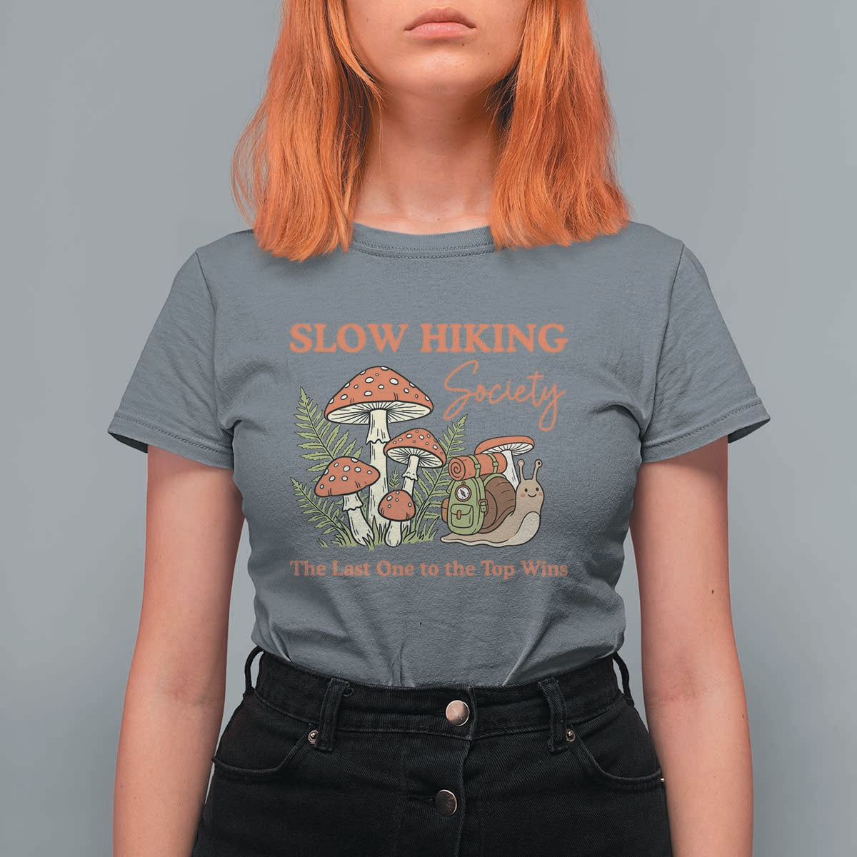 Slow Hiking Society The Last One to The Top Wins T Shirt For Women Funny Snail Mountaineering