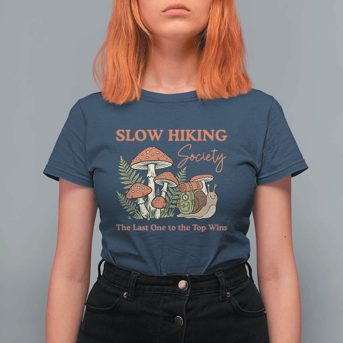 Slow Hiking Society The Last One to The Top Wins T Shirt For Women Funny Snail Mountaineering