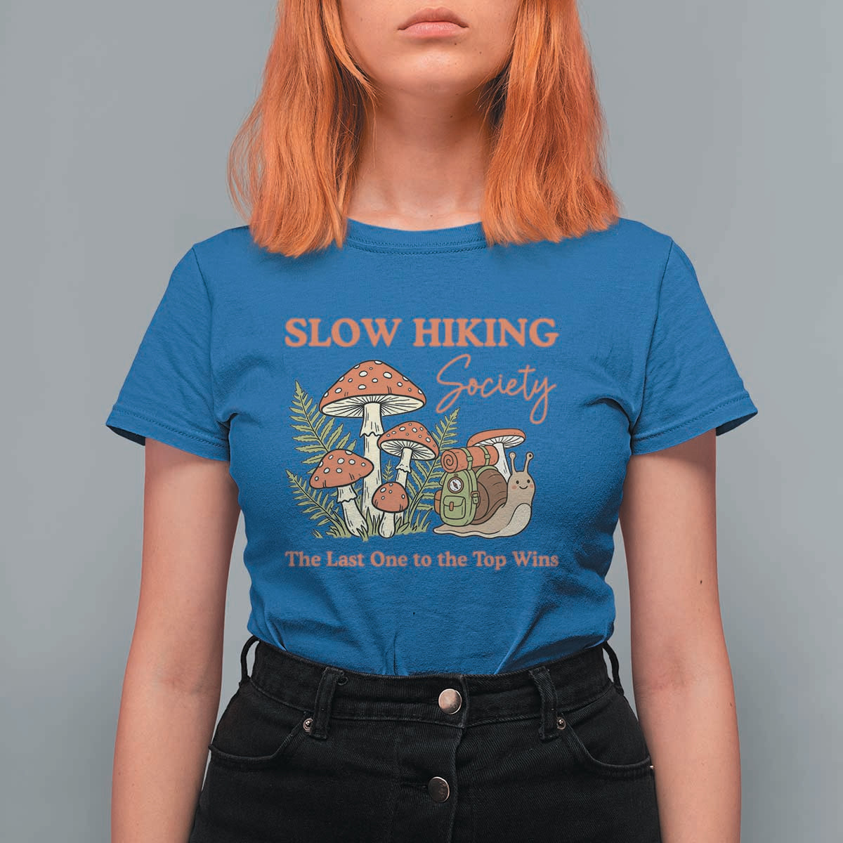 Slow Hiking Society The Last One to The Top Wins T Shirt For Women Funny Snail Mountaineering