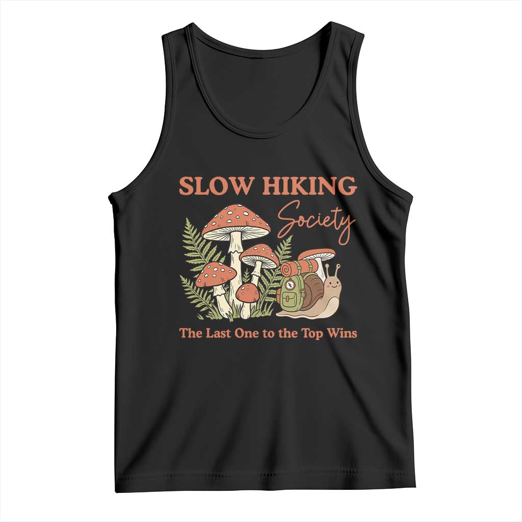 Slow Hiking Society The Last One to The Top Wins Tank Top Funny Snail Mountaineering