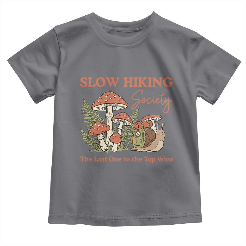 Slow Hiking Society The Last One to The Top Wins Toddler T Shirt Funny Snail Mountaineering