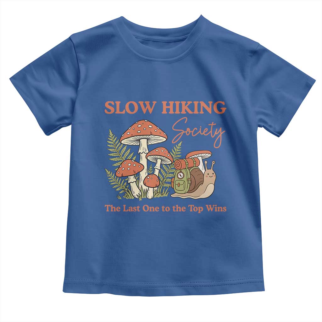 Slow Hiking Society The Last One to The Top Wins Toddler T Shirt Funny Snail Mountaineering