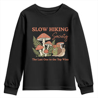 Slow Hiking Society The Last One to The Top Wins Youth Sweatshirt Funny Snail Mountaineering
