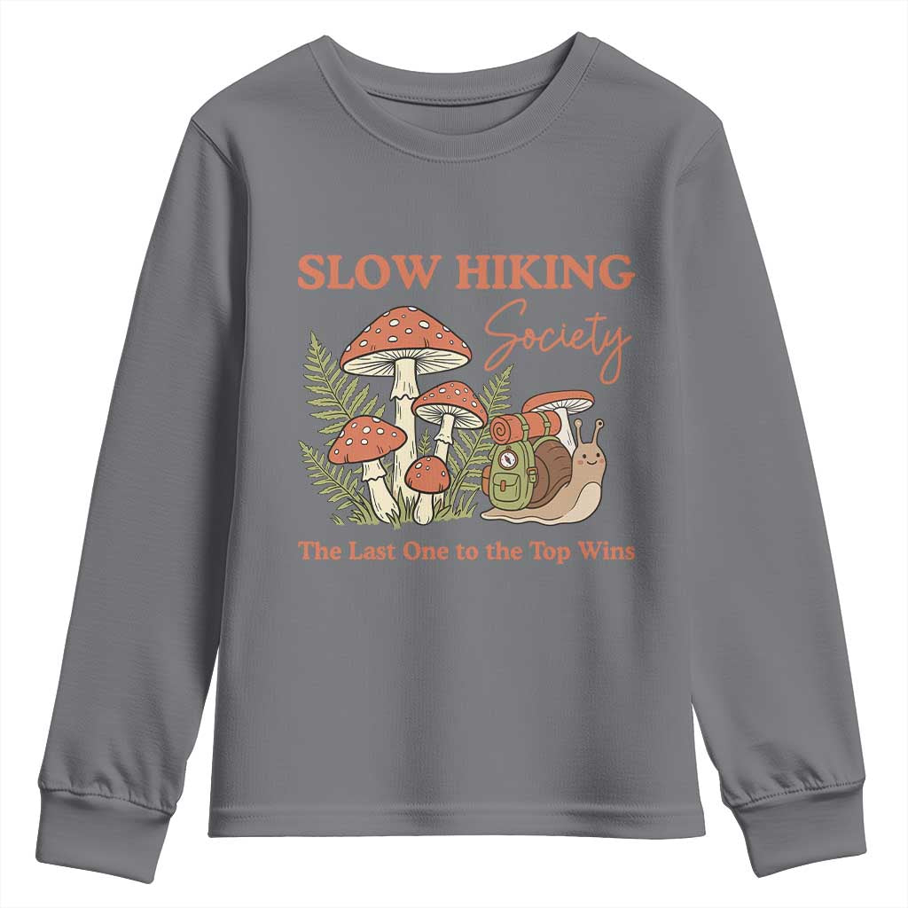 Slow Hiking Society The Last One to The Top Wins Youth Sweatshirt Funny Snail Mountaineering