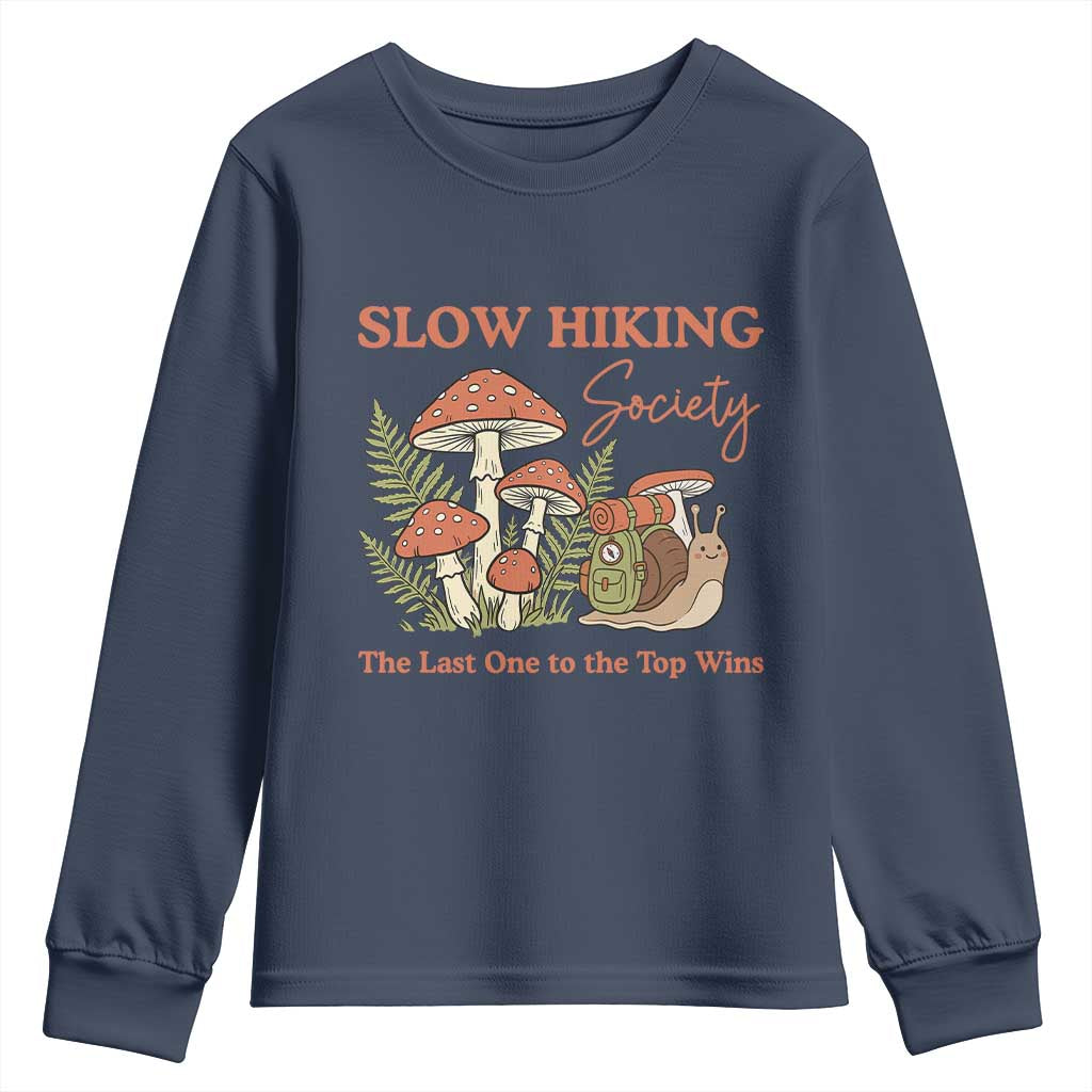 Slow Hiking Society The Last One to The Top Wins Youth Sweatshirt Funny Snail Mountaineering