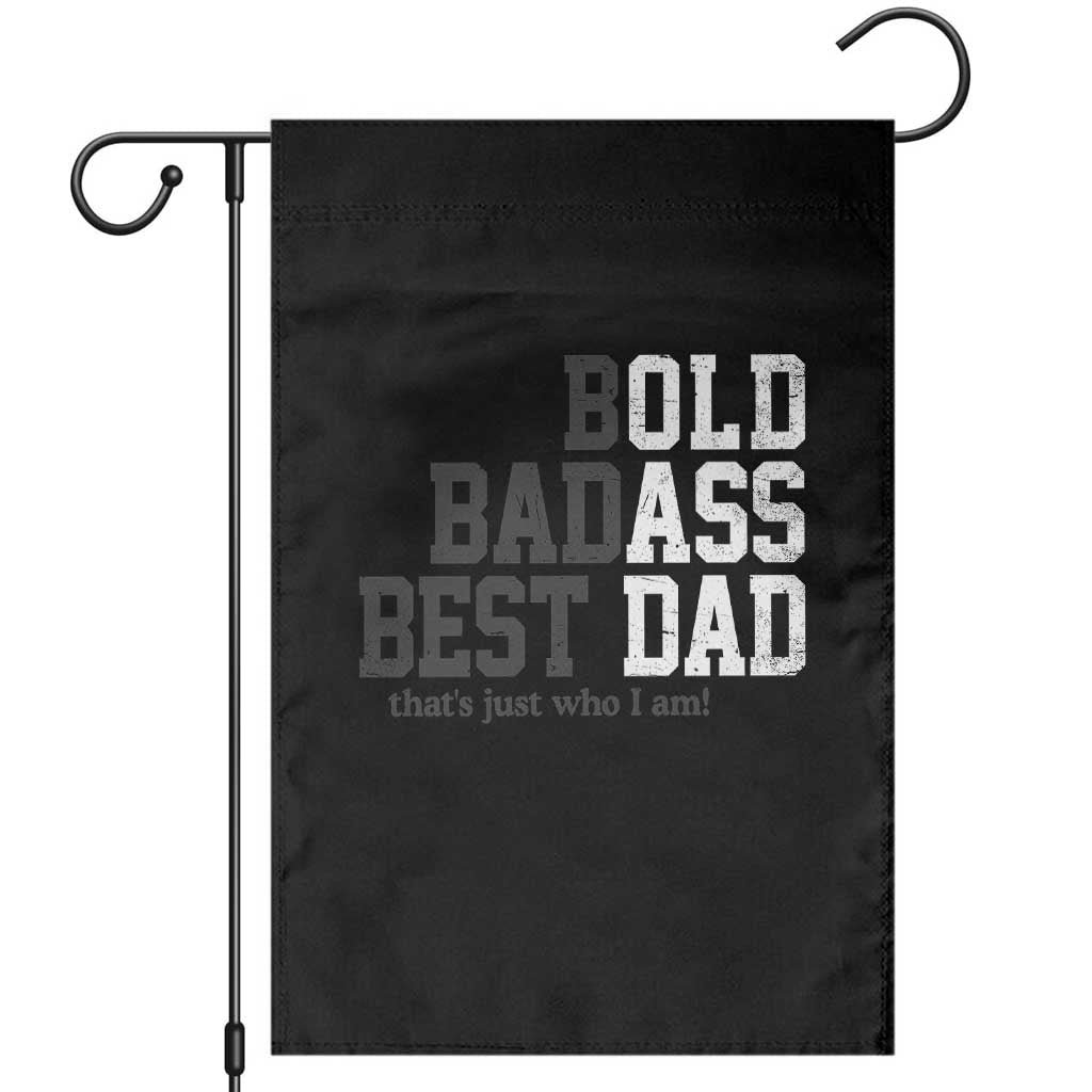 Bold Badass Best Dad Garden Flag Funny Old Ass Father Gag Gift