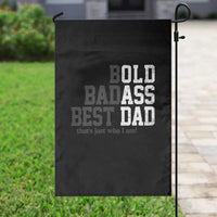 Bold Badass Best Dad Garden Flag Funny Old Ass Father Gag Gift