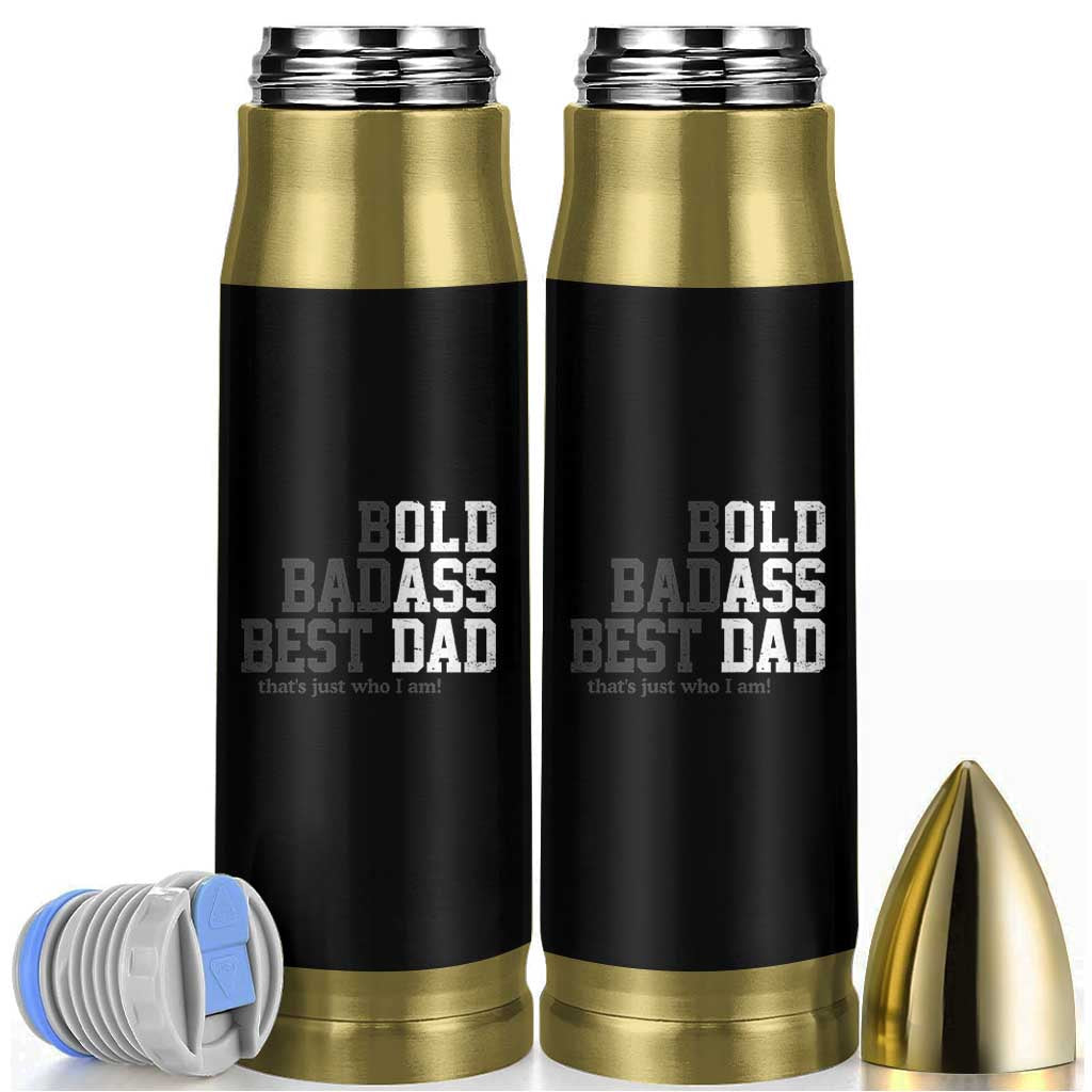 Bold Badass Best Dad Bullet Tumbler Funny Old Ass Father Gag Gift