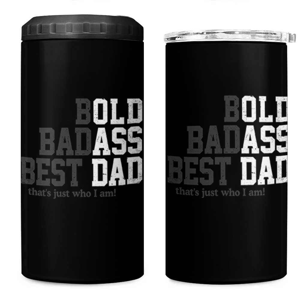 Bold Badass Best Dad 4 in 1 Can Cooler Tumbler Funny Old Ass Father Gag Gift