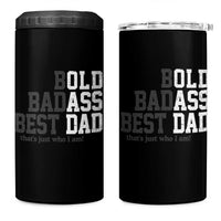 Bold Badass Best Dad 4 in 1 Can Cooler Tumbler Funny Old Ass Father Gag Gift