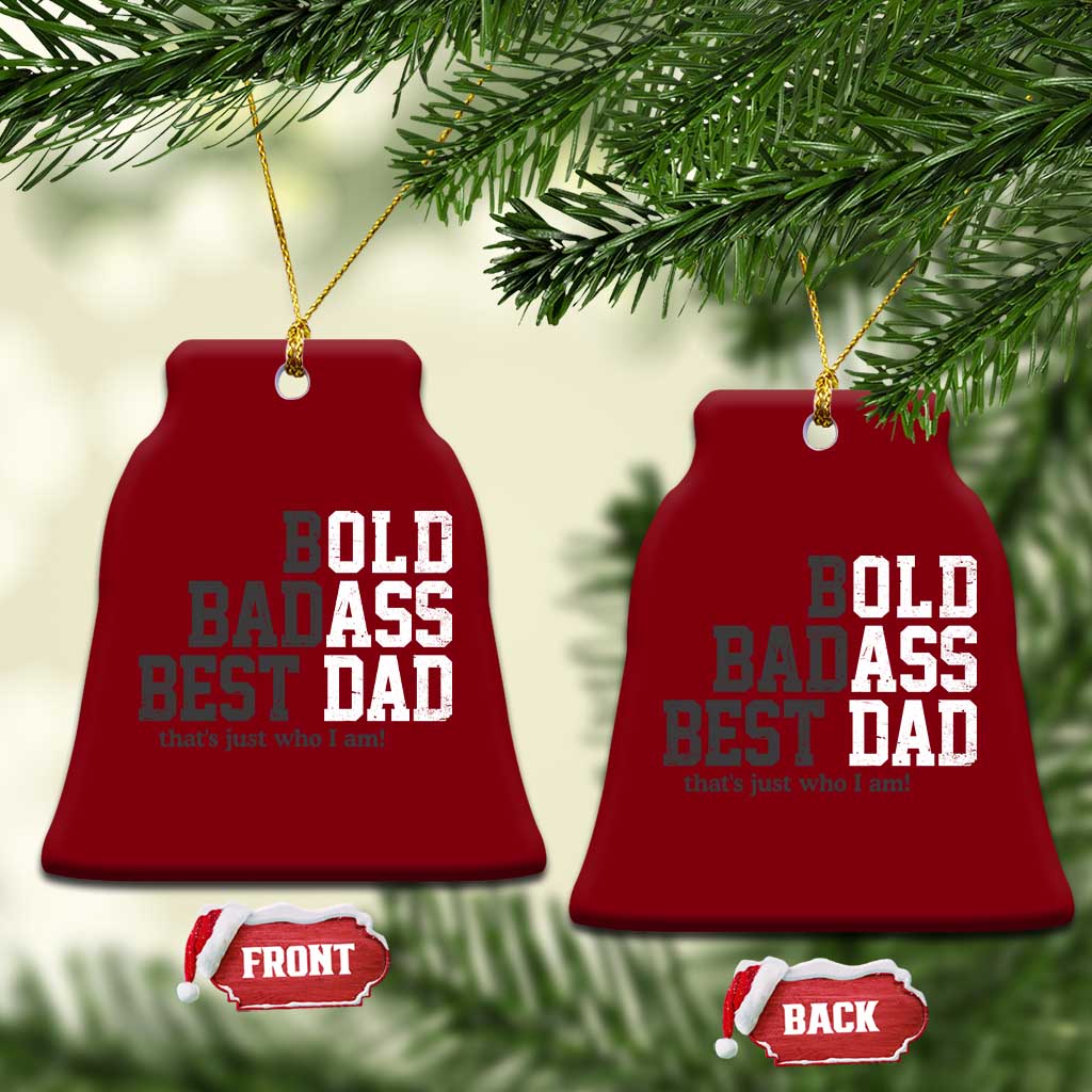 Bold Badass Best Dad Ceramic Ornament Funny Old Ass Father Gag Gift
