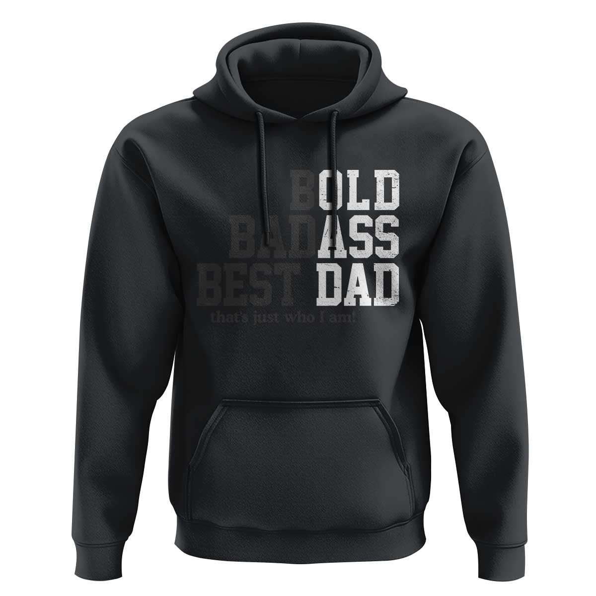 Bold Badass Best Dad Hoodie Funny Old Ass Father Gag Gift