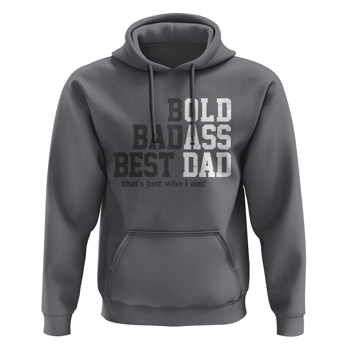 Bold Badass Best Dad Hoodie Funny Old Ass Father Gag Gift