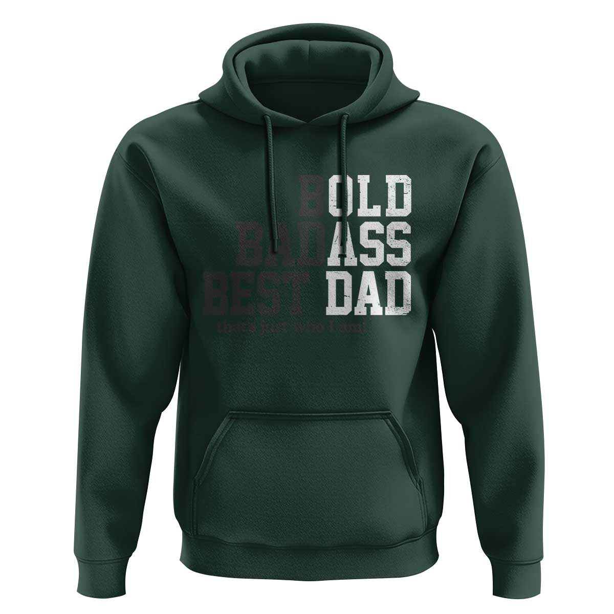 Bold Badass Best Dad Hoodie Funny Old Ass Father Gag Gift