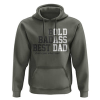 Bold Badass Best Dad Hoodie Funny Old Ass Father Gag Gift
