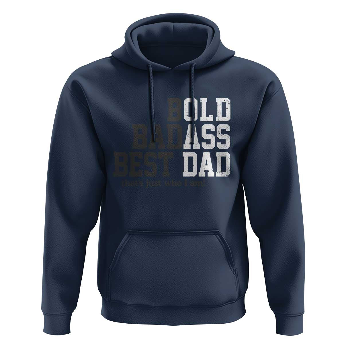 Bold Badass Best Dad Hoodie Funny Old Ass Father Gag Gift