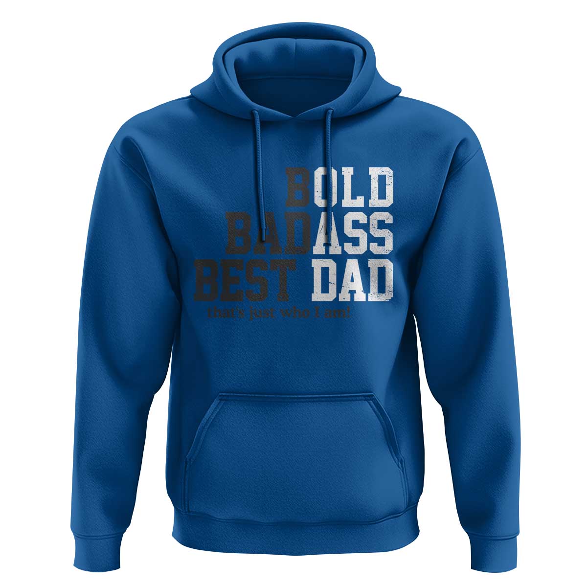 Bold Badass Best Dad Hoodie Funny Old Ass Father Gag Gift
