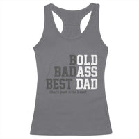 Bold Badass Best Dad Racerback Tank Top Funny Old Ass Father Gag Gift