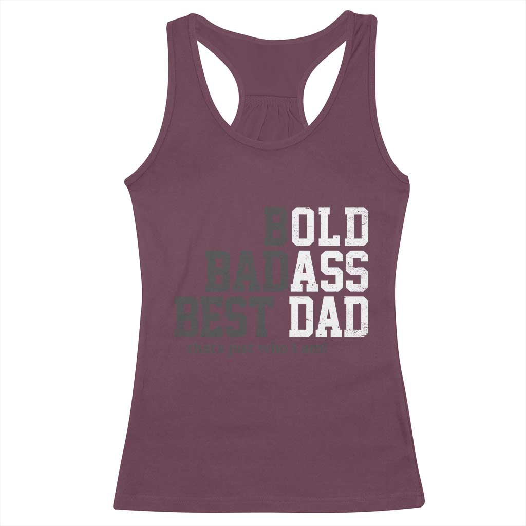 Bold Badass Best Dad Racerback Tank Top Funny Old Ass Father Gag Gift