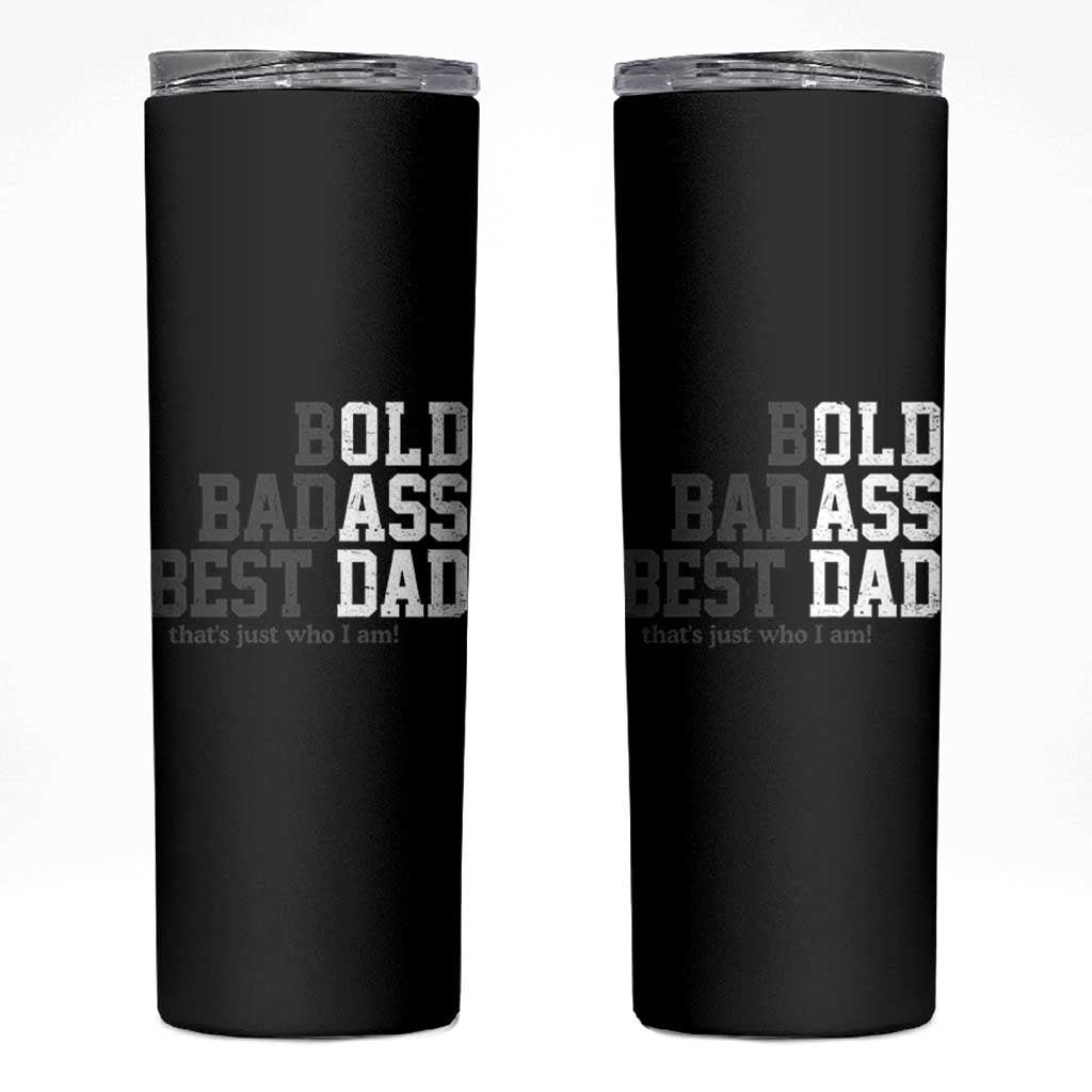 Bold Badass Best Dad Skinny Tumbler Funny Old Ass Father Gag Gift