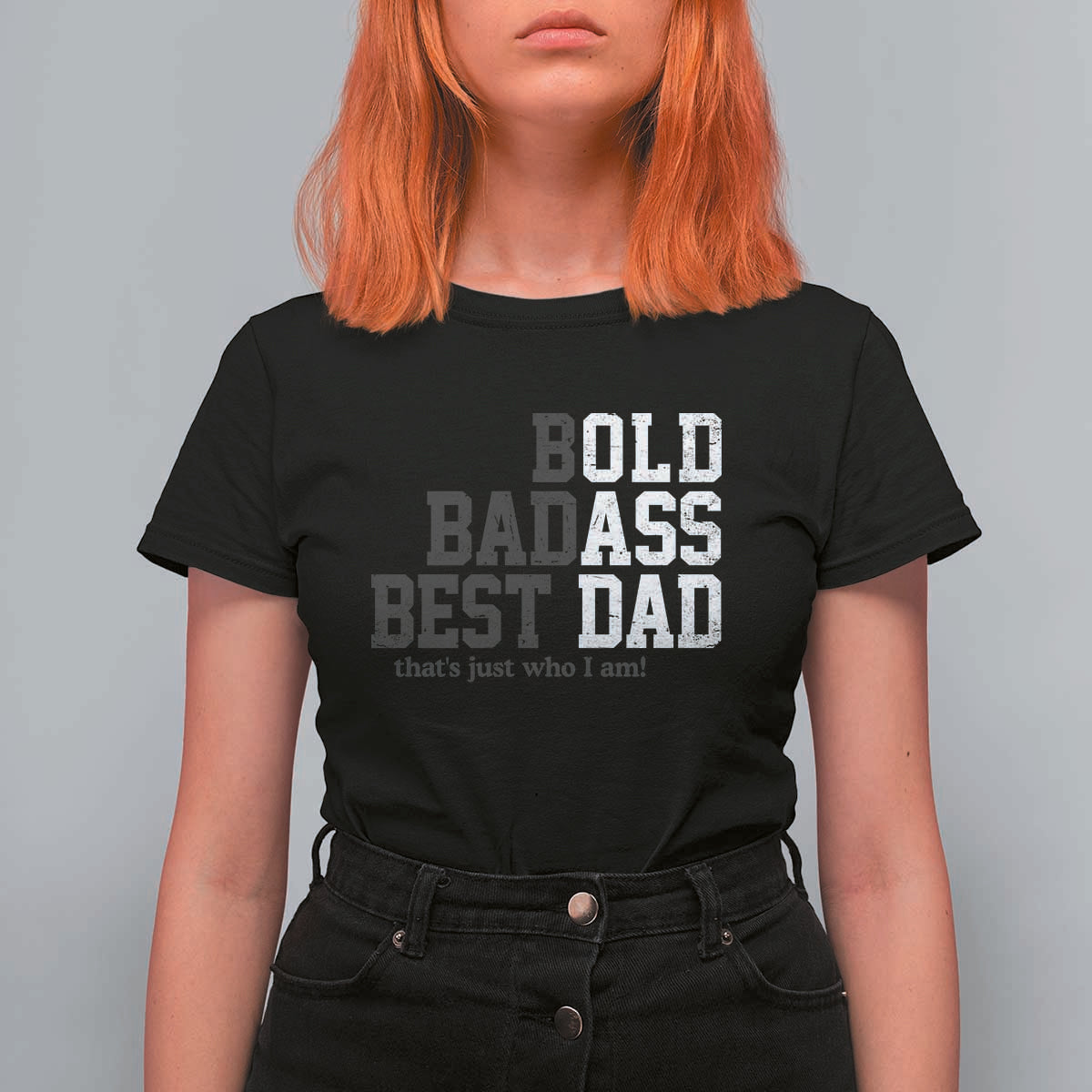 Bold Badass Best Dad T Shirt For Women Funny Old Ass Father Gag Gift