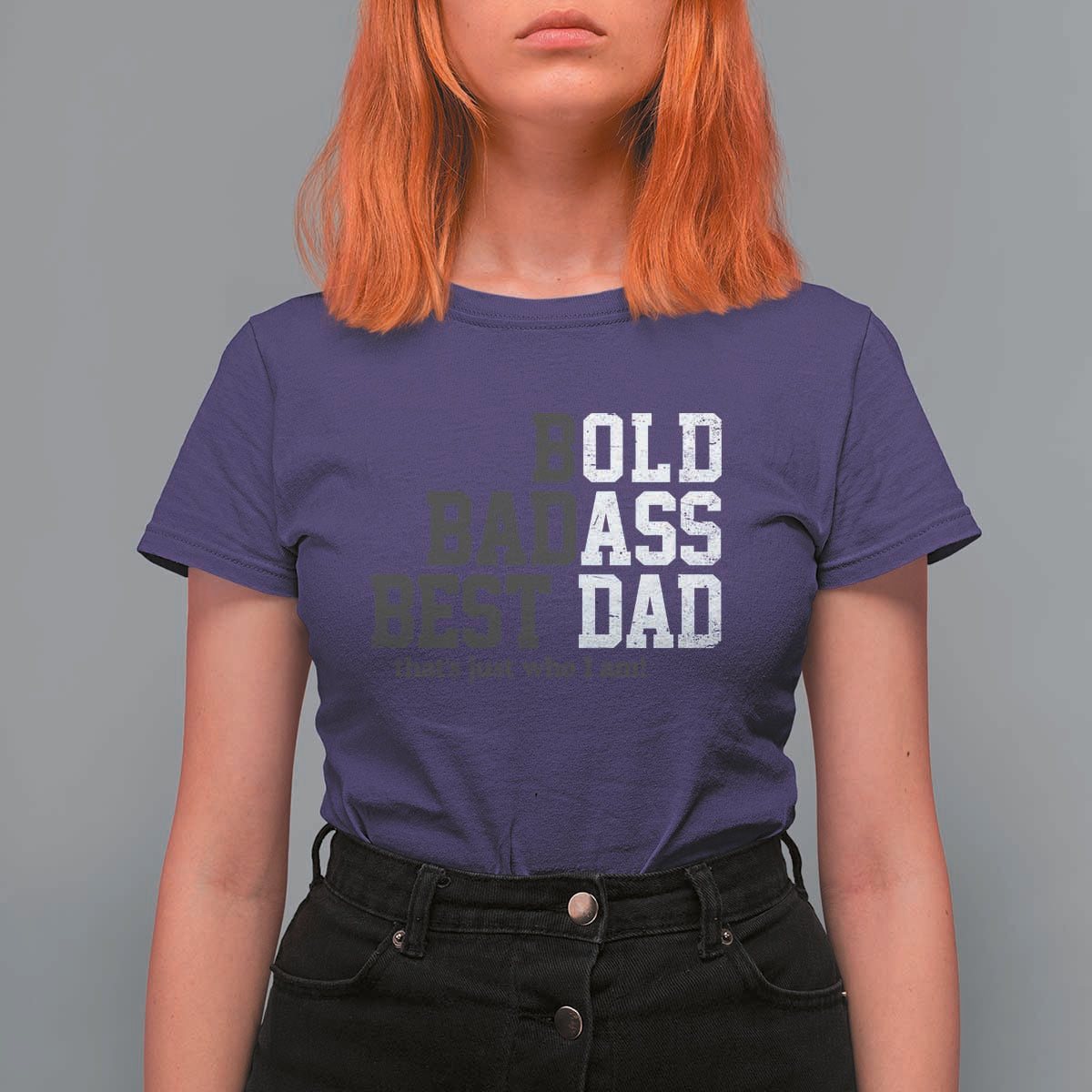 Bold Badass Best Dad T Shirt For Women Funny Old Ass Father Gag Gift