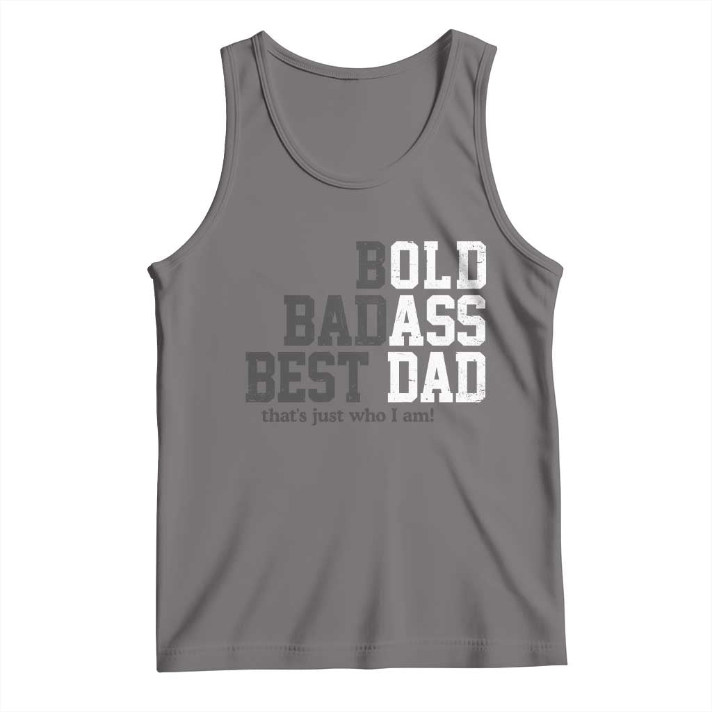 Bold Badass Best Dad Tank Top Funny Old Ass Father Gag Gift