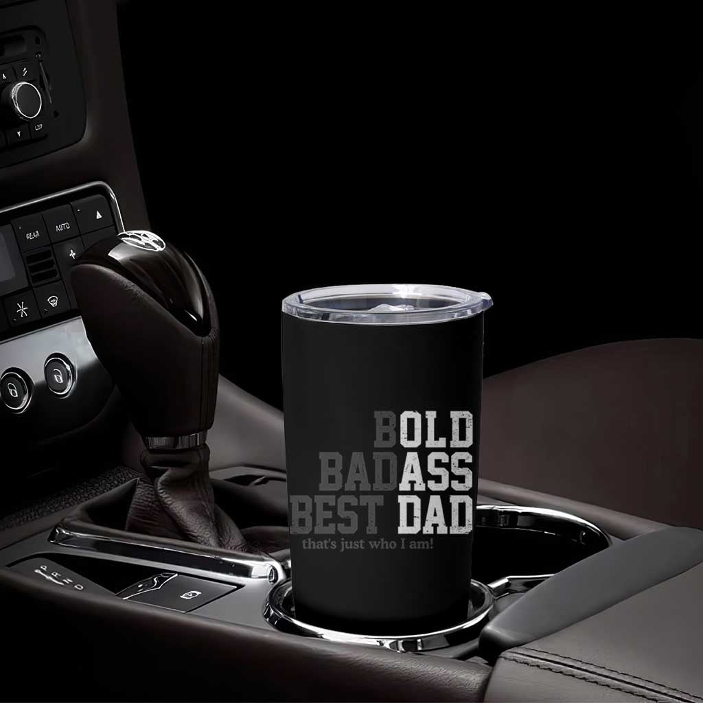 Bold Badass Best Dad Tumbler Cup Funny Old Ass Father Gag Gift