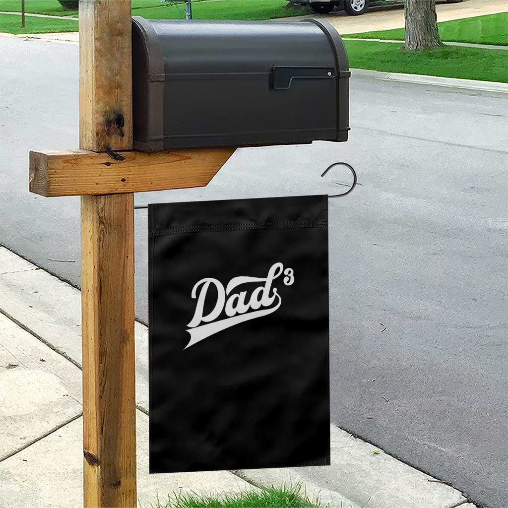 Dad Of Three Garden Flag Funny Daddy 3 Promoted for The Second Time