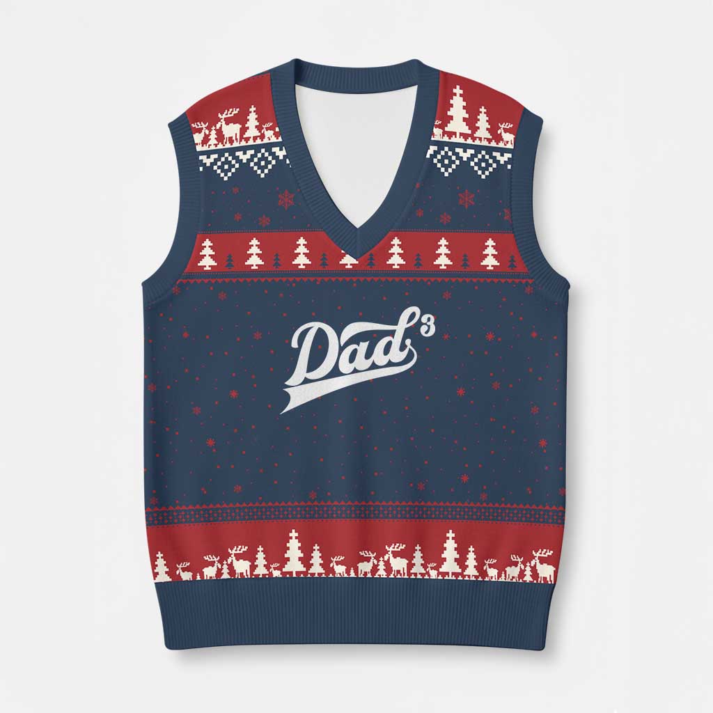 Dad Of Three V-Neck Knit Sweater Vest Funny Daddy 3 Promoted for The Second Time