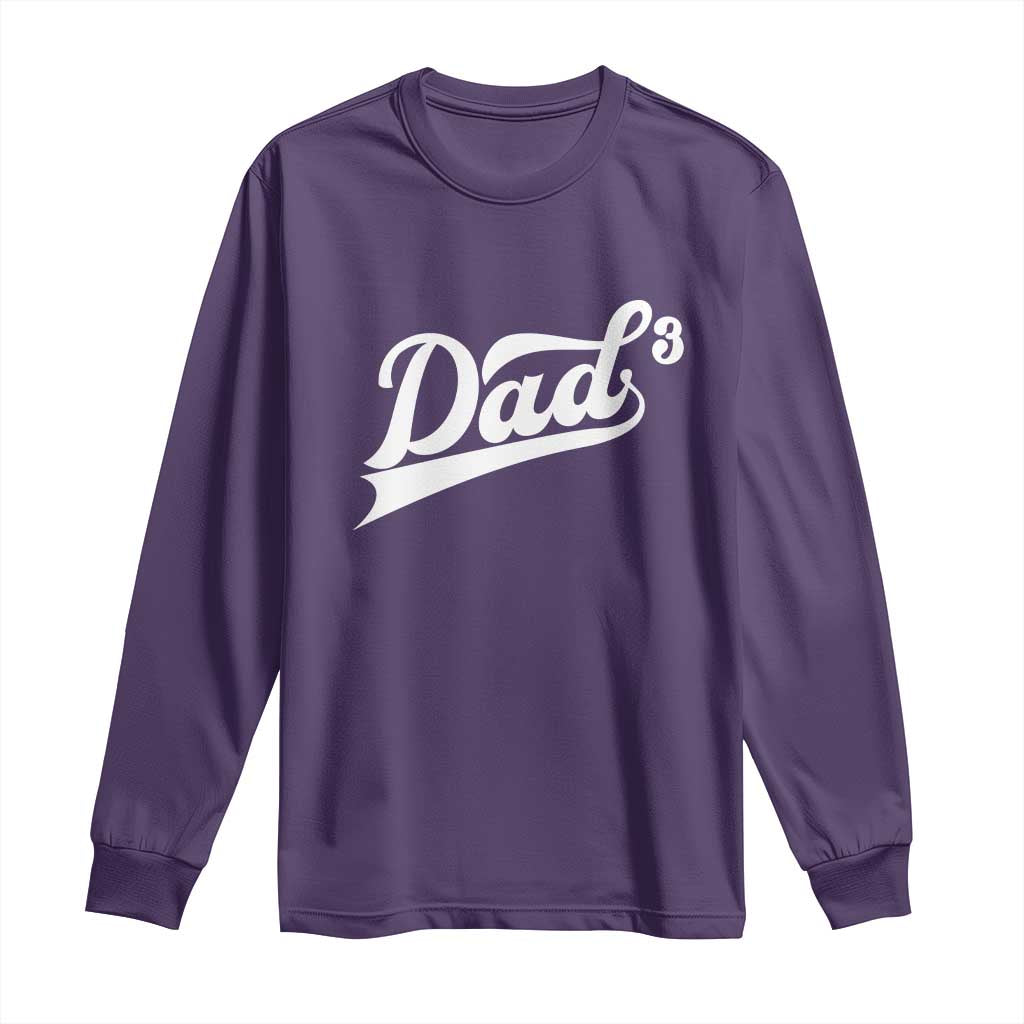 Dad Of Three Long Sleeve Shirt Funny Daddy 3 Promoted for The Second Time