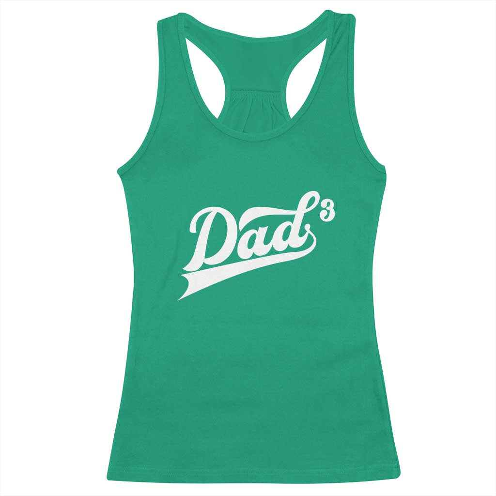 Dad Of Three Racerback Tank Top Funny Daddy 3 Promoted for The Second Time