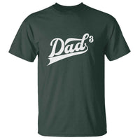 Dad Of Three T Shirt Funny Daddy 3 Promoted for The Second Time